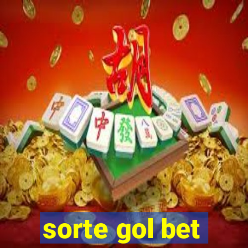 sorte gol bet